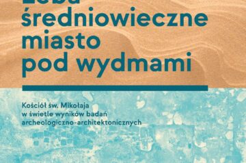 Łeba – średniowieczne miasto pod wydmami!